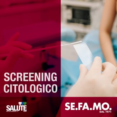Screening citologico, tipologie di esame, quando farlo